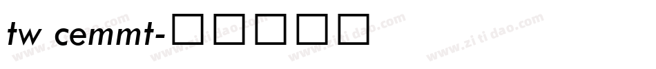 tw cemmt字体转换
